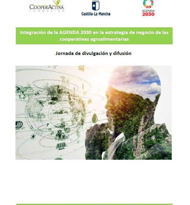 Integración de la AGENDA 2030 en la estrategia de negocio de las cooperativas agroalimentarias – La Alberca de Záncara