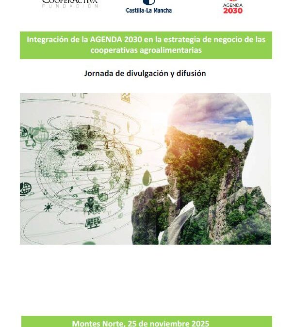 Integración de la AGENDA 2030 en la estrategia de negocio de las cooperativas agroalimentarias – Malagón