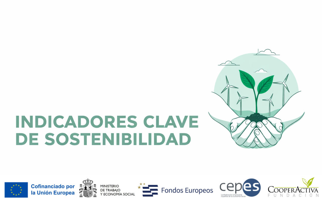 Indicadores clave para la sostenibilidad: una herramienta estratégica para las cooperativas